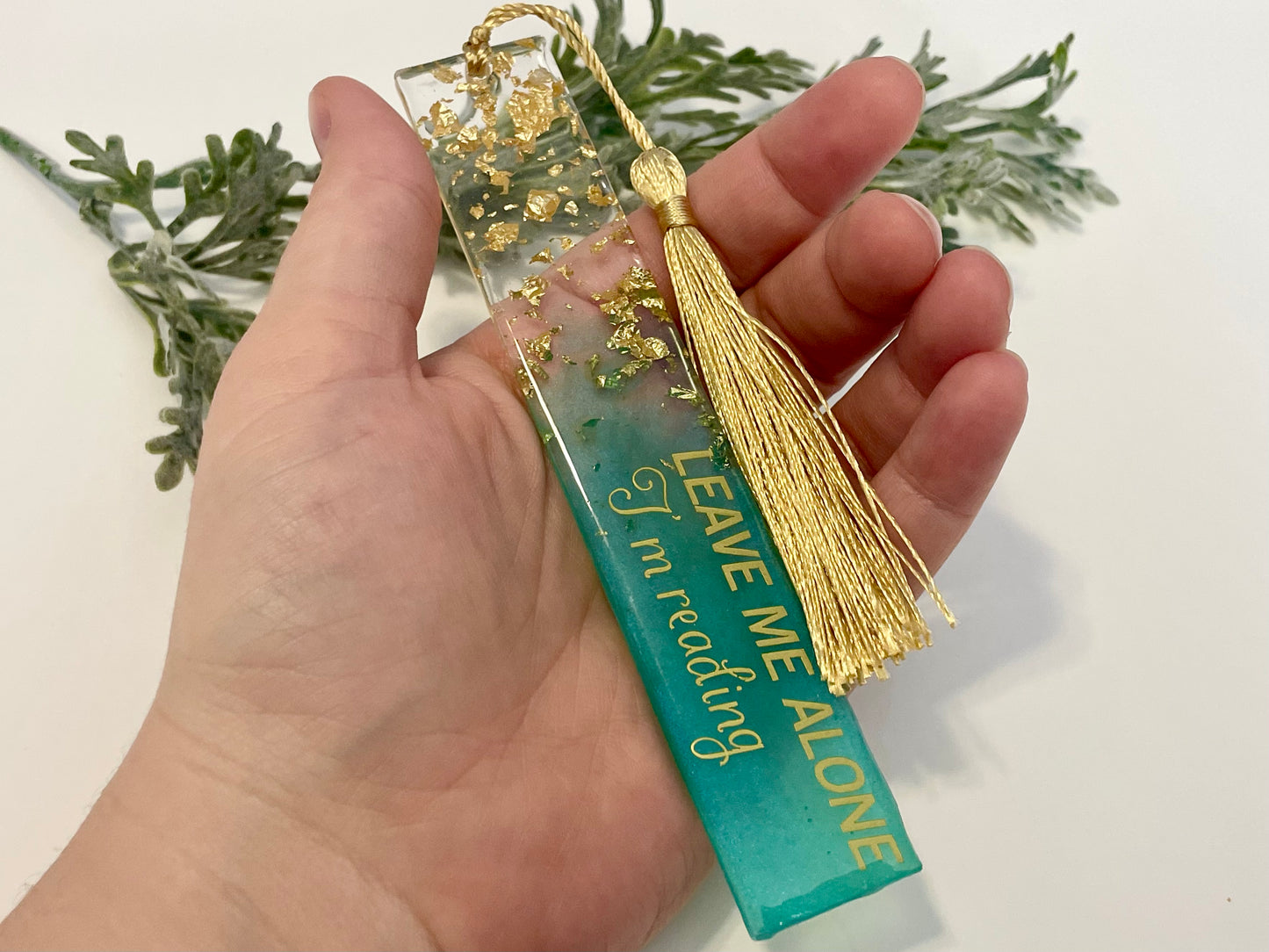 Resin Bookmarks - Leave me alone I'm reading