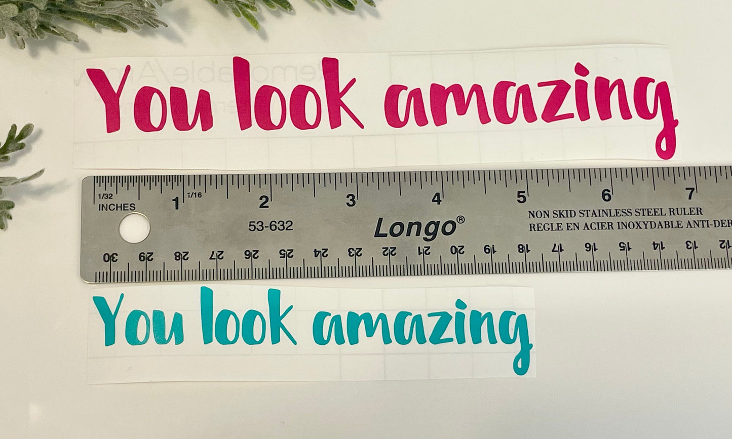 Mirror Decals - You look amazing