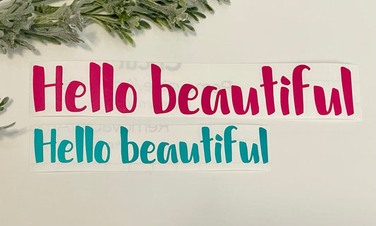 Mirror Decals - Hello Beautiful