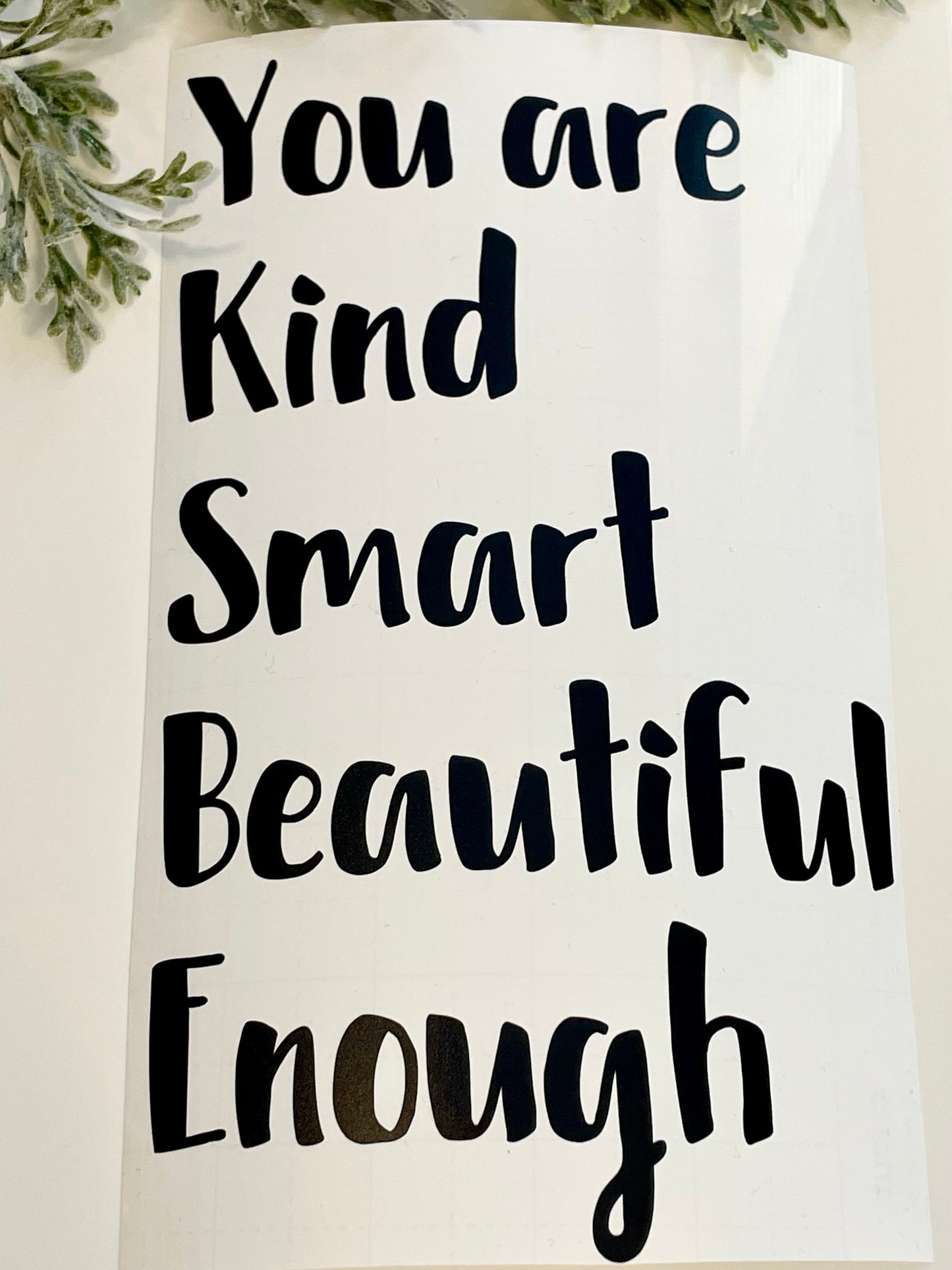 Mirror Decals - You are kind smart beautiful enough