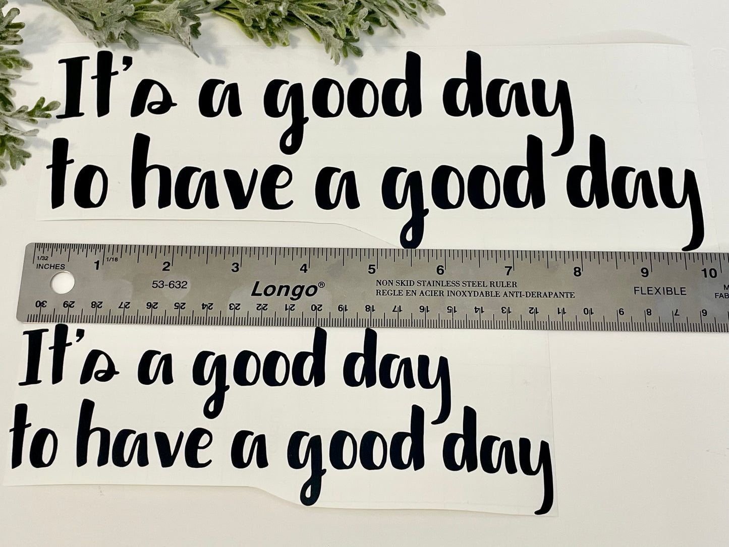 Mirror Decals - It’s a good day to have a good day